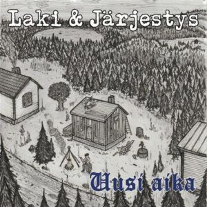 Laki & Järjestys "Uusi Aika"