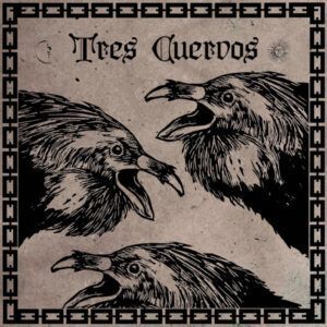 Tres Cuervos "S/T"