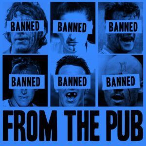 Banned From The Pub "S/T"