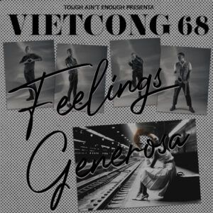 Vietcong 68 "Feelings/Generosa"