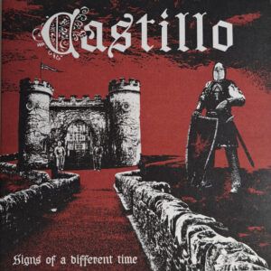 Castillo "Signs Of A Different Time"