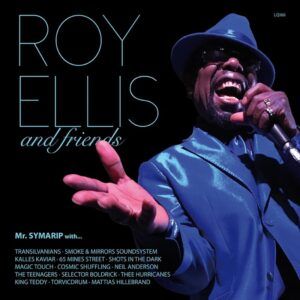 Roy Ellis / Mr. Symarip "And Friends"