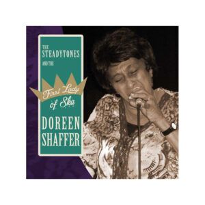 Doreen Shaffer & The Steadytones "First Lady of Ska"