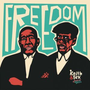 Keith & Tex "Freedom"