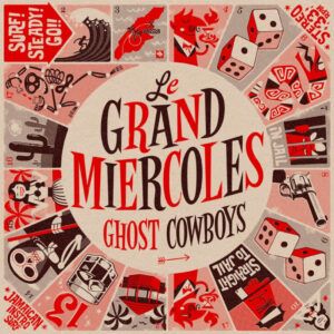 Grand Miercoles, Le "Ghost Cowboys"