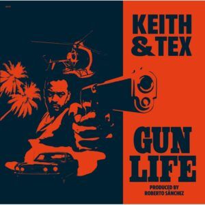 Keith & Tex "Gun Life"