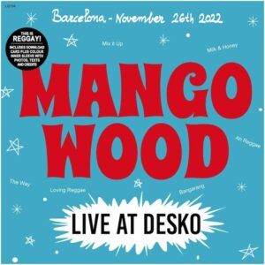 Mango Wood "Live At Desko"