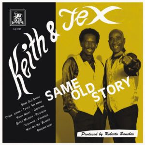 Keith & Tex "Same Old Story"