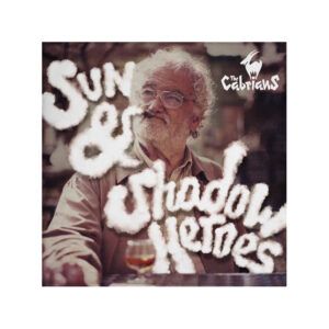 Cabrians, The "Sun & Shadow Heroes"