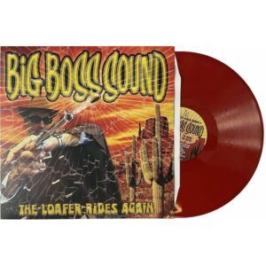 Big Boss Sound "The Loafer Rides Again" - Vinilo rojo