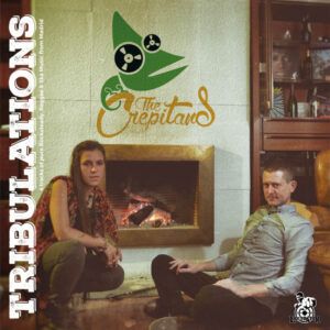 Crepitans,The "Tribulations"