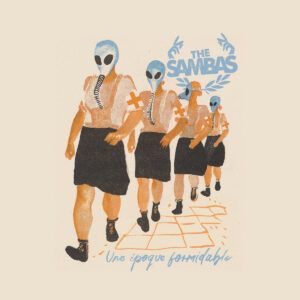 Sambas, The "Une Époque Formidable"